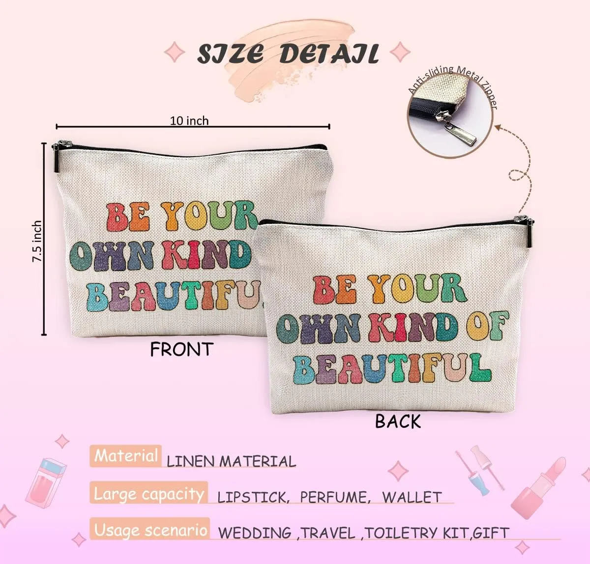 Be Your Own Kind of Beautiful Makeup Bag Travel Cosmetic Bags for Women Girls,Rainbow Colors Word Cosmetic Bags with Zipper Pouch Travel Toiletry Case,Inspirational Gifts for Women Friends Daughter